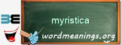 WordMeaning blackboard for myristica